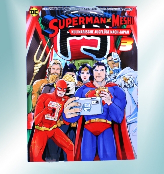 Superman vs. Meshi Kulinarische Ausflüge nach Japan Manga Band 3 von Panini